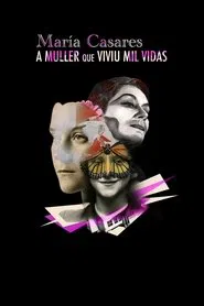 María Casares, a muller que viviu mil vidas movie poster