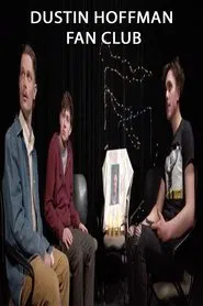 Dustin Hoffman Fan Club movie poster