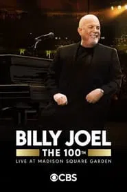 Billy Joel: The 100th - Live at Madison Square Garden movie poster