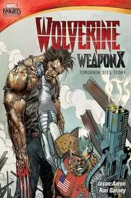 Wolverine Weapon X: Tomorrow Dies Today tv show poster
