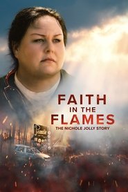 Faith in the Flames: The Nichole Jolly Story movie poster