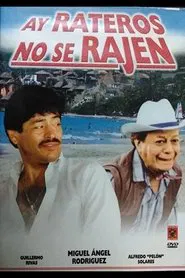 Poster do filme ¡Ay! Rateros no se rajen