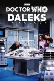Doctor Who: The Daleks in Colour movie poster