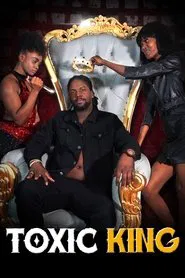 Toxic King movie poster
