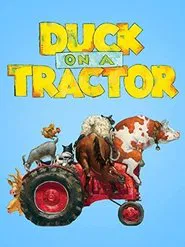 Duck on a Tractor movie poster