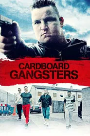 Cardboard Gangsters movie poster