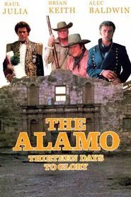 The Alamo: Thirteen Days to Glory movie poster