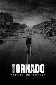 Poster do filme Tornado: Joplin em Ruínas
