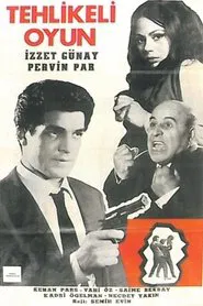 Tehlikeli Oyun movie poster