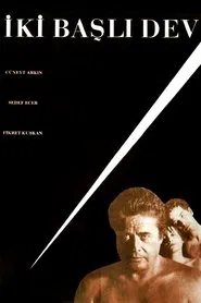 İki Başlı Dev movie poster