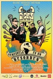 Venezuela es un Desorden movie poster