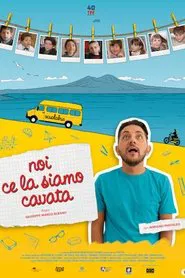 Poster do filme Noi ce la siamo cavata