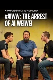 #aiww: The Arrest of Ai Weiwei movie poster