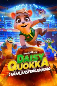 Poster do filme Daisy Quokka: O Animal Mais Feroz Do Mundo