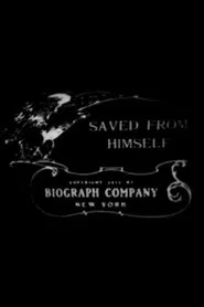 Saved from Himself movie poster