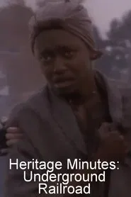 Heritage Minutes: Underground Railroad movie poster