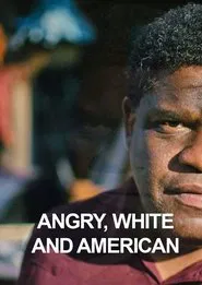 Poster do filme Angry, White and American