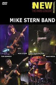 Mike Stern Band - New Morning - The Paris Concert movie poster