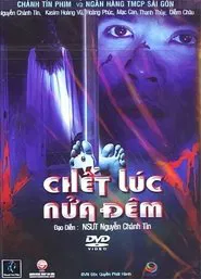 Chết Lúc Nữa Đêm movie poster