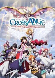 Cross Ange: Rondo of Angels and Dragons tv show poster