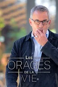 Les orages de la vie tv show poster