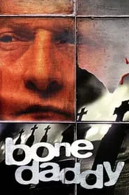 Bone Daddy movie poster