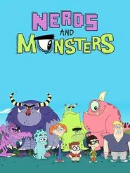 Nerds And Monsters tv show poster