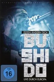 Bushido - Zeiten ändern dich (Live durch Europa) movie poster