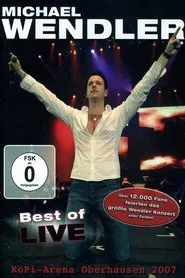 Poster do filme Michael Wendler - Best Of/Live 2007 in Oberhausen