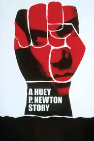 A Huey P. Newton Story movie poster