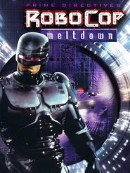 Robocop: Meltdown movie poster