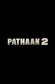 Pathaan II movie poster
