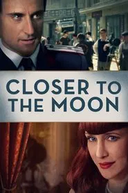 Closer to the Moon movie poster