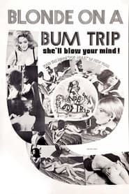 Blonde on a Bum Trip movie poster