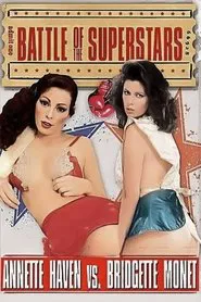 Battle of the Superstars: Annette Haven vs. Bridgette Monet movie poster