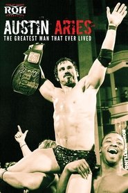 Austin Aries: The Greatest Man That Ever Lived movie poster