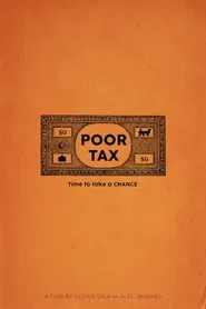 Poor Tax movie poster