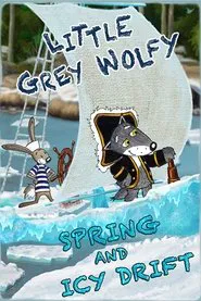 Little Grey Wolfy - Spring and Icy Drift movie poster