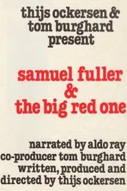 Sam Fuller & the Big Red One movie poster