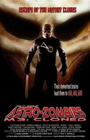 Astro-Zombies M3: Cloned movie poster