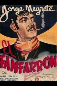 El fanfarrón: ¡Aquí llegó el valentón! movie poster
