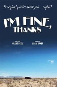 I'm Fine, Thanks movie poster