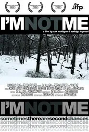 Poster do filme I'm Not Me