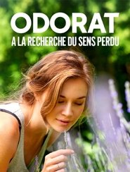 Odorat : à la recherche du sens perdu movie poster