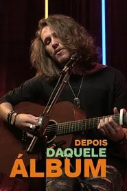 Depois Daquele Álbum tv show poster