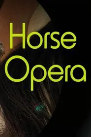 Horse Opera movie poster