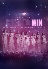 BINI Chapter 1: Born to Win movie poster