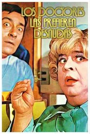 Los doctores las prefieren desnudas movie poster