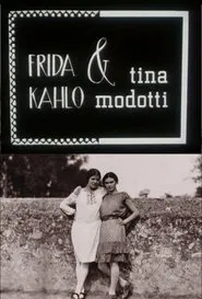 Poster do filme Frida Kahlo & Tina Modotti