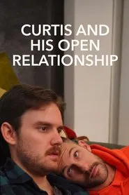 Curtis and His Open Relationship movie poster